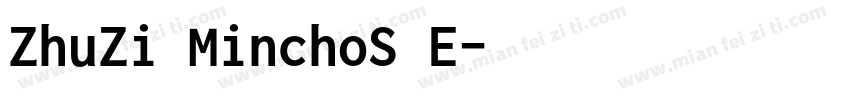 ZhuZi MinchoS E字体转换